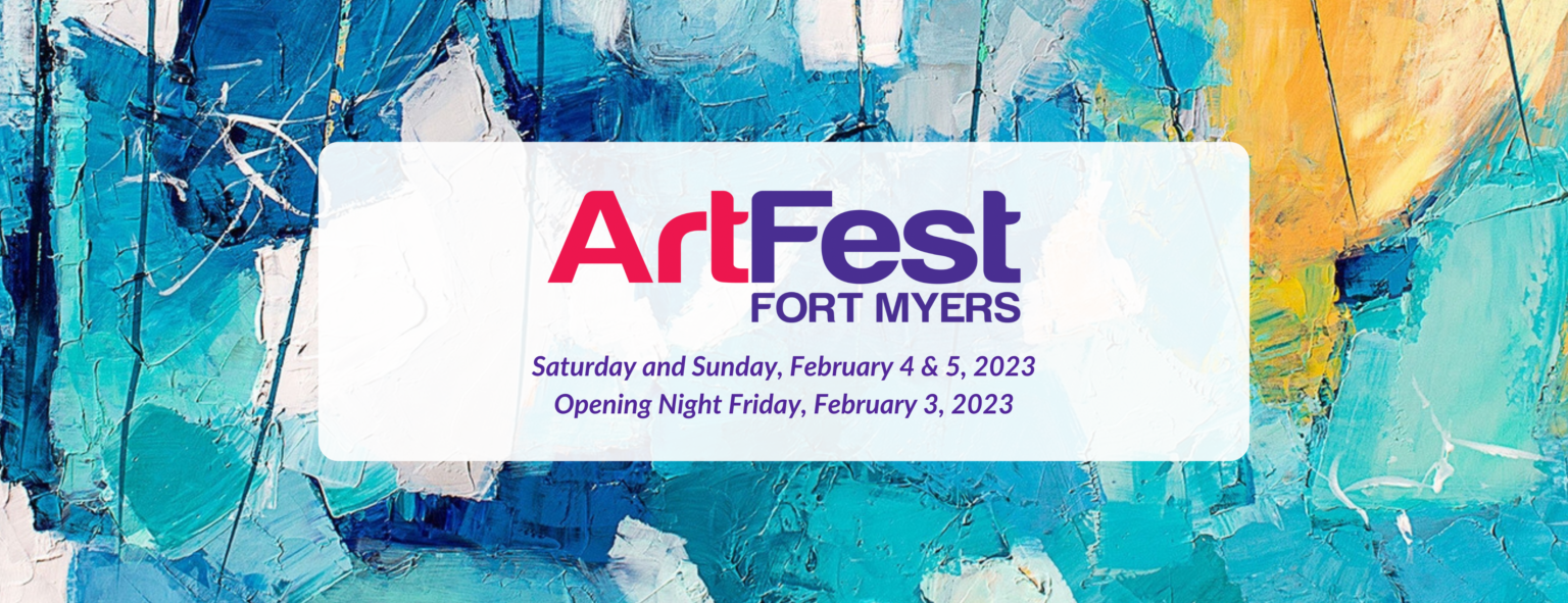 2023 Fort Myers ArtFest Fort Myers, FL